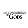 The Consequence of Gods